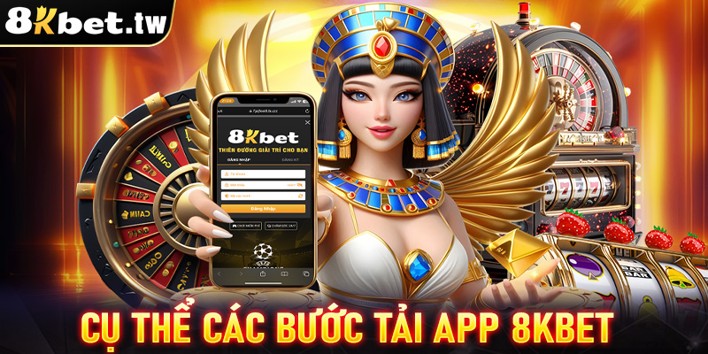 tải app 8Kbet